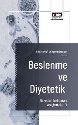 Beslenme ve Diyetetik Alanında Uluslararası Araştırmalar 5