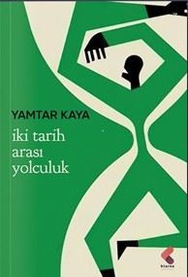 İki Tarih Arası Yolculuk