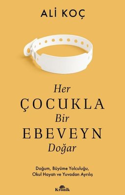 Her Çocukla Bir Ebeveyn Doğar