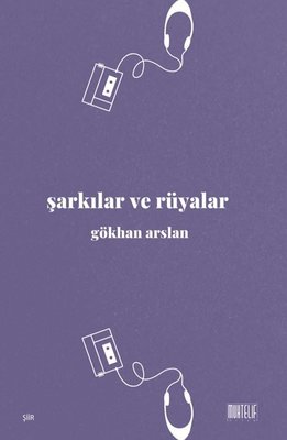 Şarkılar ve Rüyalar