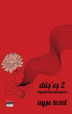 Düş'eş 2 - Rüyalarda Buluşuruz