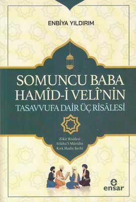 Somoncu Baba Hamid-i Veli'nin Tasavvufa Dair Üç Risalesi