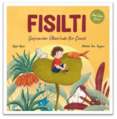 Fısıltı - Şaşıranlar Ülkesi'nde Bir Çocuk - Özel İzler Serisi