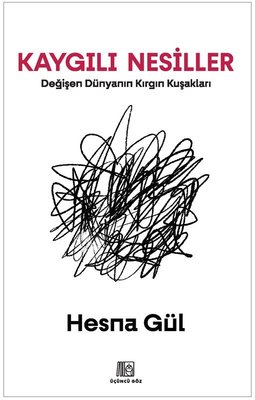 Kaygılı Nesiller