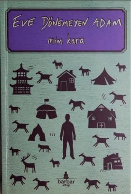 Eve Dönemeyen Adam