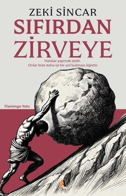 Sıfırdan Zirveye (Zeki Sincar) - Fiyat & Satın Al | D&R
