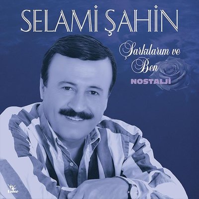 Şarkılarım ve Ben - Nostalji