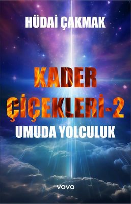 Umuda Yolculuk - Kader Çiçekleri 2
