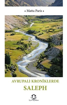 Avrupalı Kroniklerde Saleph - Silifke