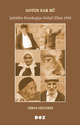 Gotin Sar Bu-Şahiden Komkujiya Geliye  Zilan 1930