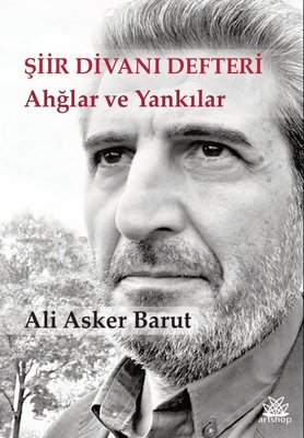 Şiir Divanı Defteri - Ahğlar ve Yankılar