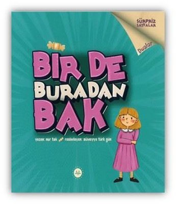 Bir de Buradan Bak-Dualar