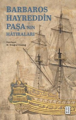 Barbaros Hayreddin Paşa'nın Hatıraları