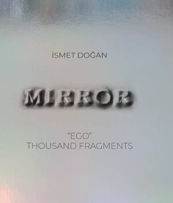 Mirror: Ego - Thousand Fragments