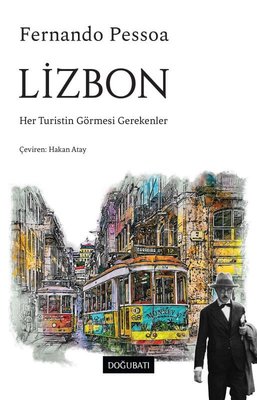Lizbon - Her Turistin Görmesi Gerekenler