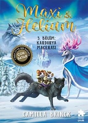 Maxi & Helium 3. Bölüm: Kardorya Macerası