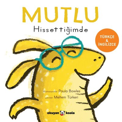 Mutlu Hissettiğimde - İlk Duygularım - Türkçe ve İngilizce