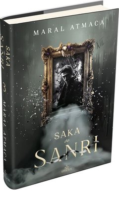 Saka ve Sanrı Cilt 3