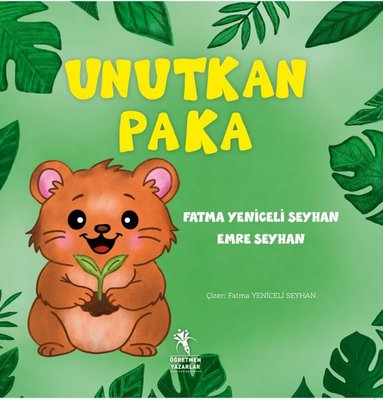 Unutkan Paka 5+ Yaş Renkli Resimli Hikaye Okul Öncesi 1. ve 2. Sınıf