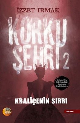 Korku Şehri 2 - Kraliçenin Sırrı