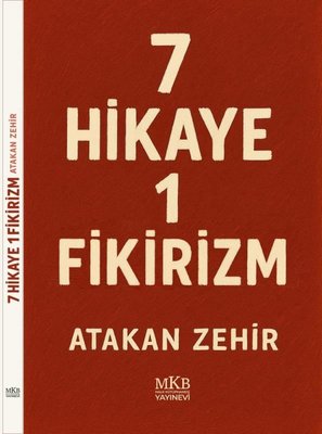 7 Hikaye 1 Fikirizm