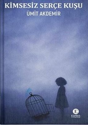 Kimsesiz Serçe Kuşu