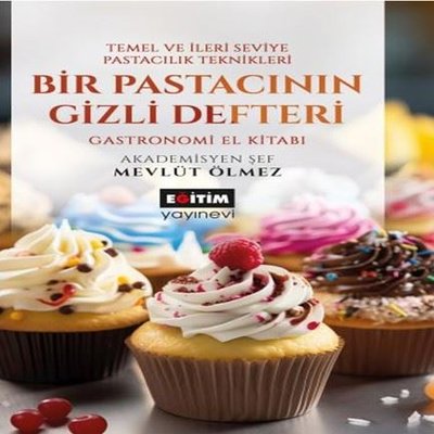 Bir Pastacının Gizli Defteri