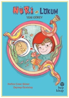 Nuri ve Lokum - Yeni Görev