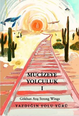 Mucizeye Yolculuk 1
