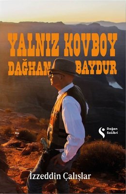 Yalnız Kovboy Dağhan Baydur (İzzeddin Çalışlar) - Fiyat & Satın Al
