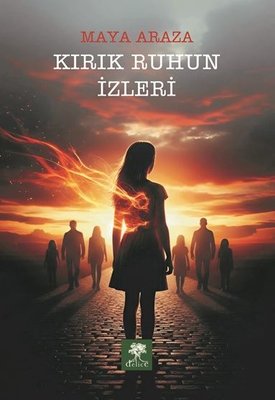 Kırık Ruhun İzleri