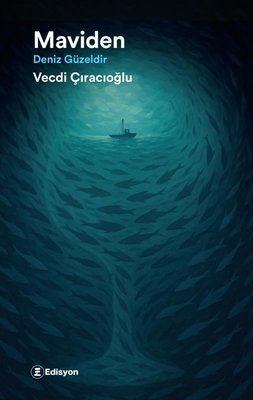 Maviden - Deniz Güzeldir