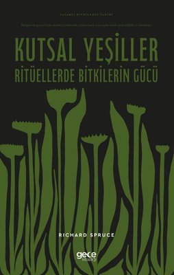 Kutsal Yeşiller: Ritüellerde Bitkilerin Gücü - Yasaklı Bitkilerin Tarihi