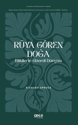 Rüya Gören Doğa: Bitkilerin Gizemli Dünyası - Yasaklı Bitkilerin Tarihi
