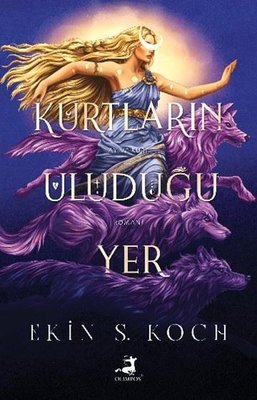 Kurtların Uluduğu Yer