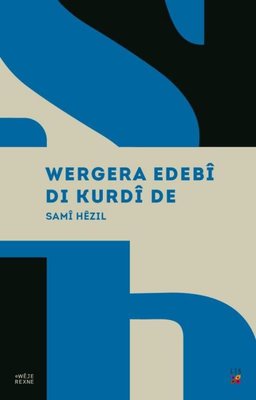 Wergera Edebi Di Kurdi De