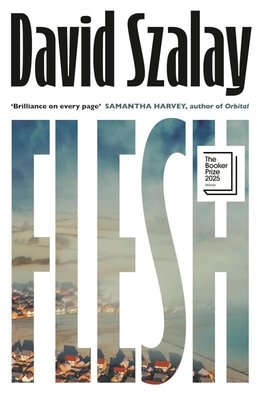 Flesh (David Szalay) - Fiyat & Satın Al | D&R
