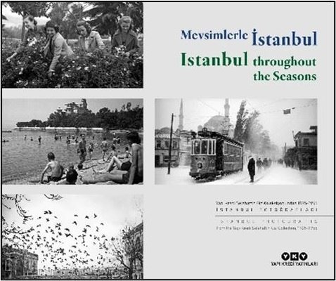 Mevsimlerle İstanbul - Istanbul Throughout the Seasons