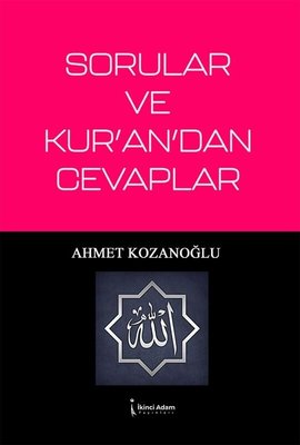 Sorular ve Kur'an'dan Cevaplar