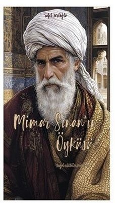 Mimar Sinan'ın Öyküsü