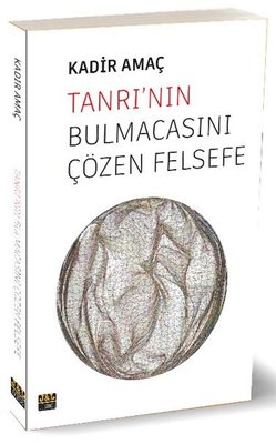 Tanrı'nın Bulmacasını Çözen Felsefe