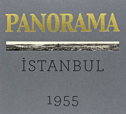 Bir İstanbul Panoraması 1955 - And Istanbul Panorama 1955 (Gri)
