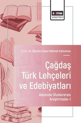 Çağdaş Türk Lehçeleri ve Edebiyatları Alanında Uluslararası Araştırmalar 1