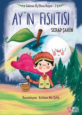 Ay'ın Fısıltısı - Gökten Üç Elma Düştü 2