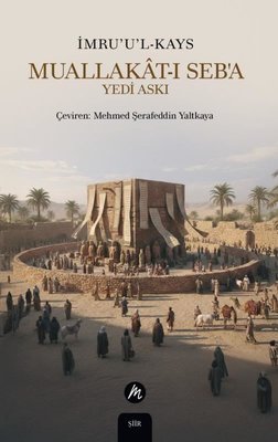 Muallakat-ı Seb'a-Yedi Askı