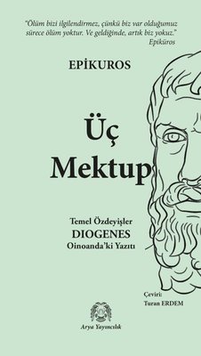Epikuros - Üç Mektup