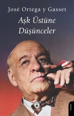 Aşk Üstüne Düşünceler
