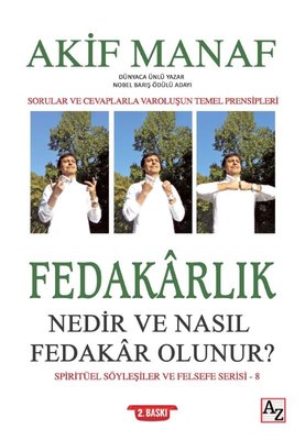 Fedakarlık Nedir ve Nasıl Fedakar Olunur?