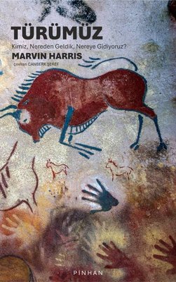Türümüz: Kimiz Nereden Geldik Nereye Gidiyoruz?