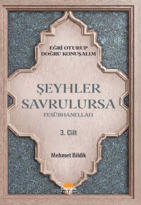 Şeyhler Savrulursa - Fesübhanellah 3. Cilt